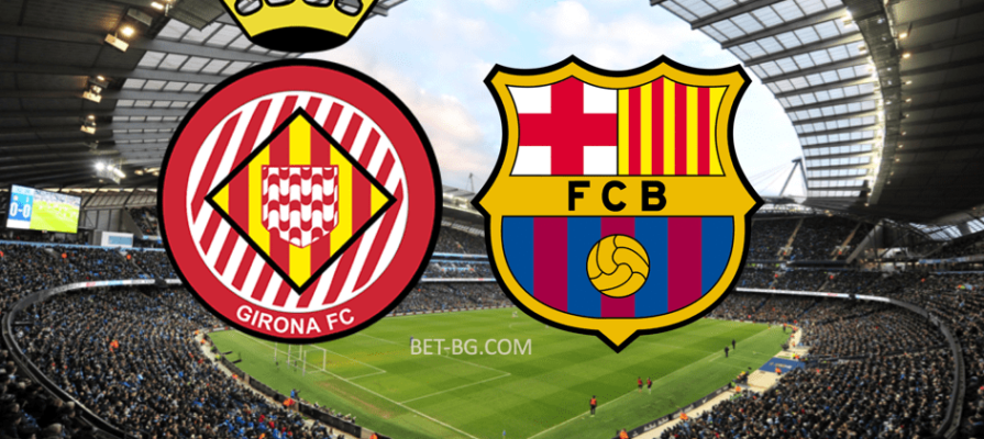 girona - barcelona bet365