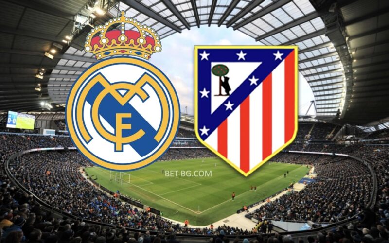 real madrid - atletico madrid bet365