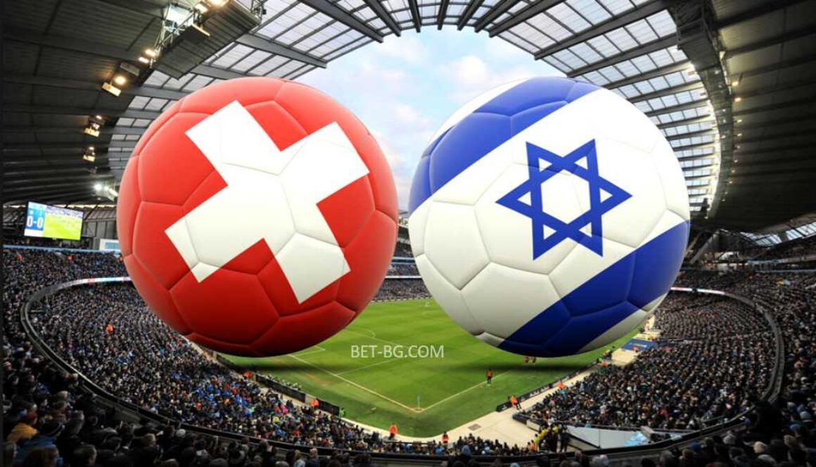 Switzerland - Israel bet365