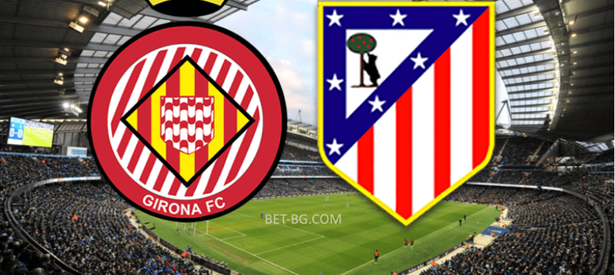 girona - atletico madrid bet365