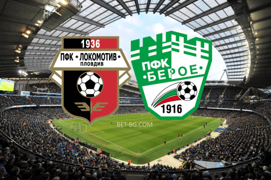 Lokomotiv Plovdiv - Beroe bet365