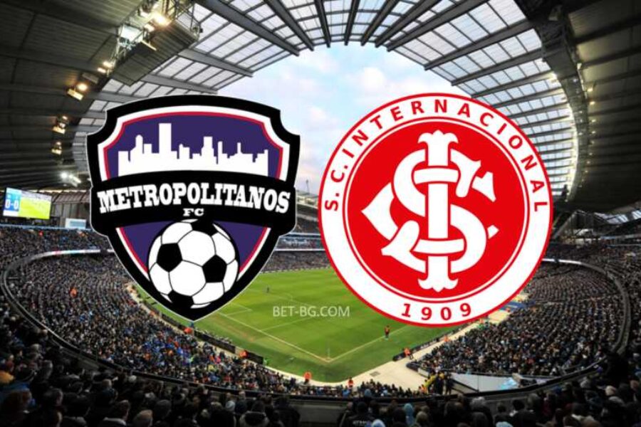 Metropolitanos FC - Internacional bet365
