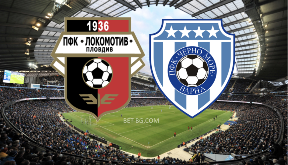 Lokomotiv Plovdiv - Black Sea bet365