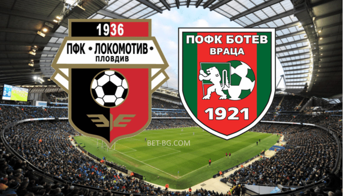 Lokomotiv Plovdiv - Botev Vratsa bet365