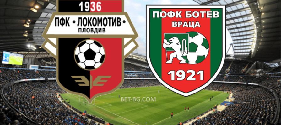 Lokomotiv Plovdiv - Botev Vratsa bet365