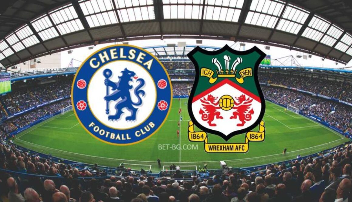 Chelsea - Wrexham bet365