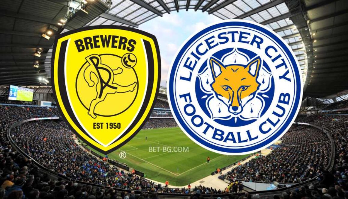 Burton Albion - Leicester bet365