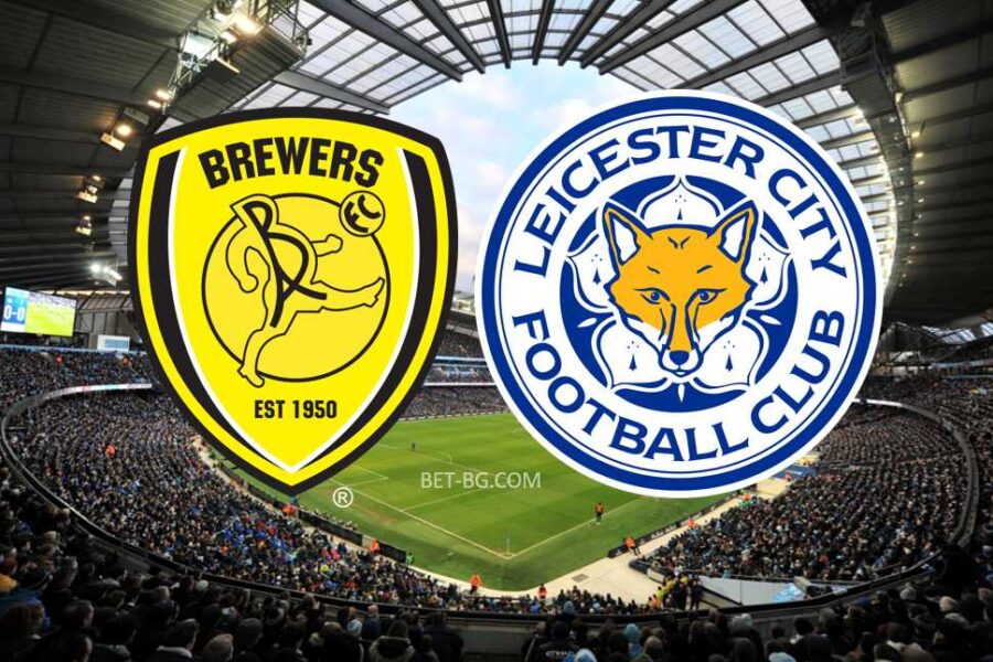 Burton Albion - Leicester bet365