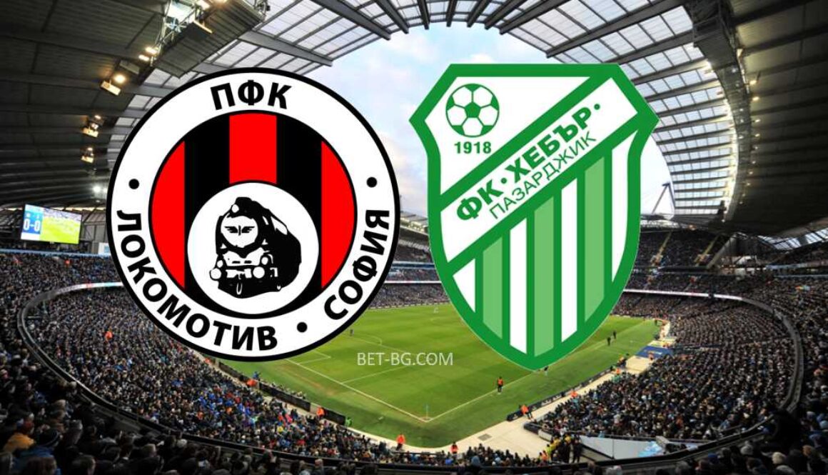 Lokomotiv Sofia - Hebar Pazardzhik bet365