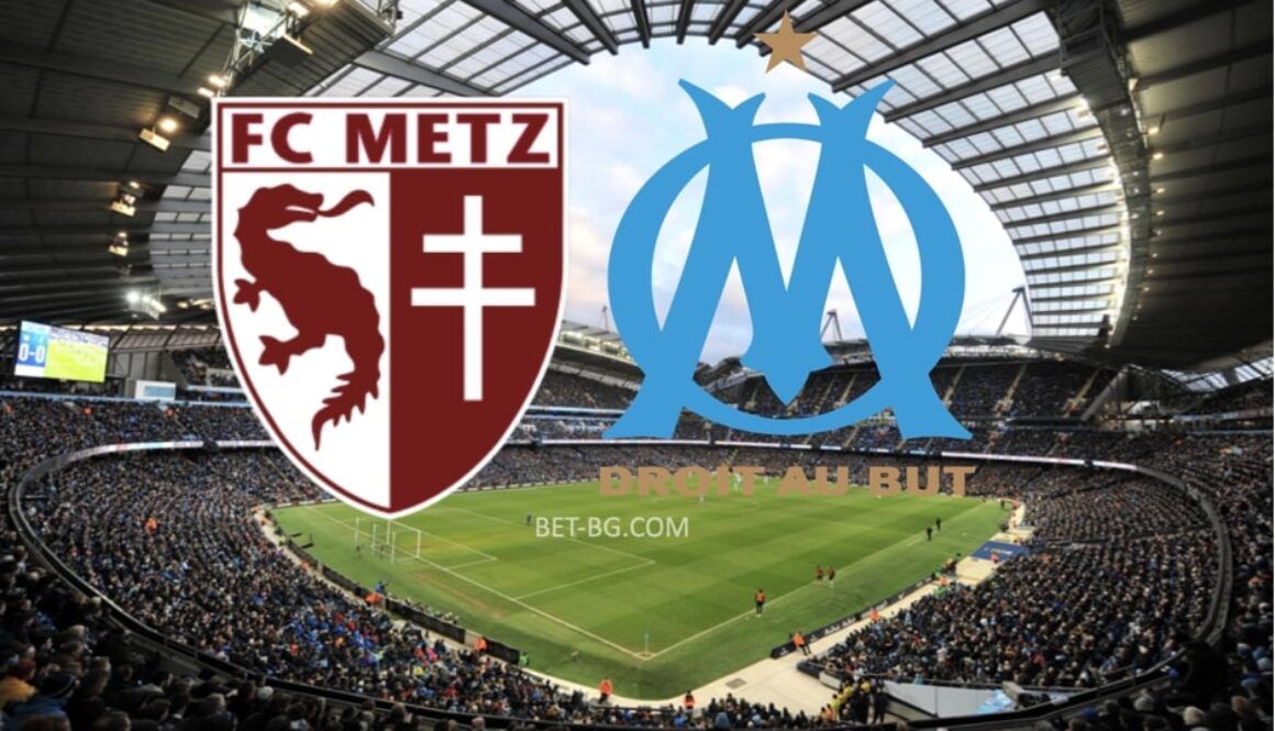Metz - Marseille bet365