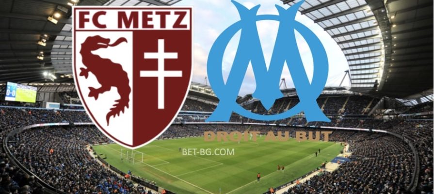 Metz - Marseille bet365