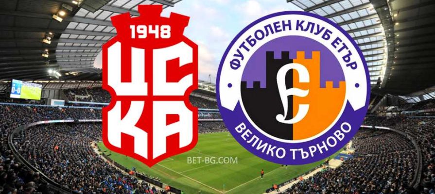 CSKA 1948 - Eter Veliko Tarnovo bet365