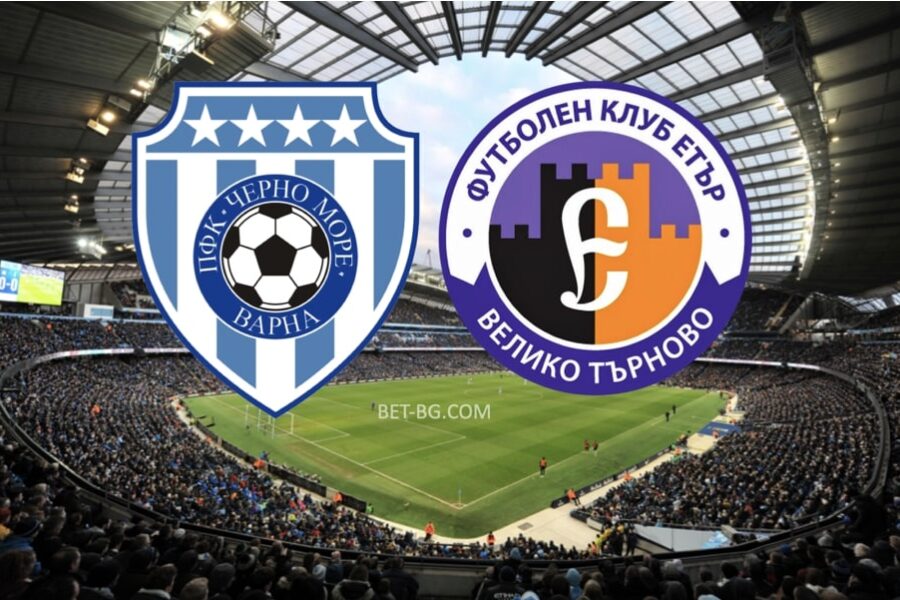 Black Sea - Eter Veliko Tarnovo bet365