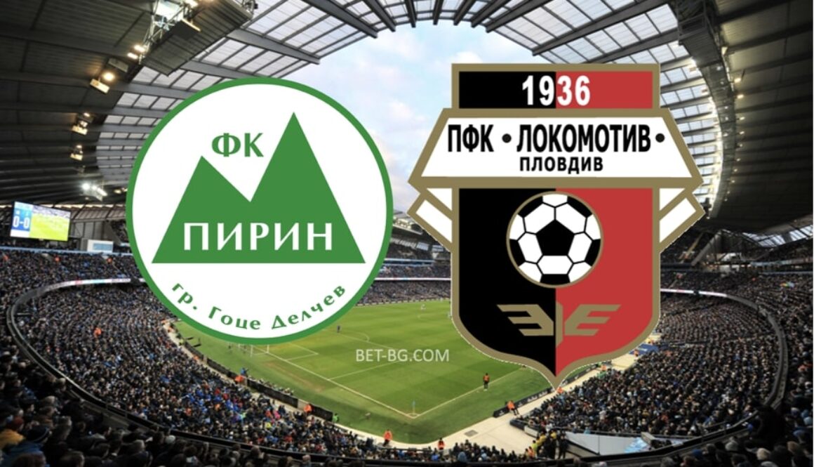 Pirin - Lokomotiv Plovdiv bet365