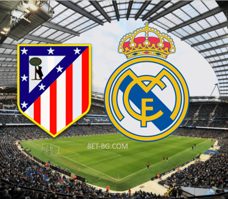 Atletico Madrid - Real Madrid bet365