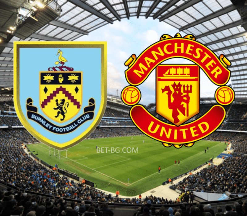 Burnley - Manchester United bet365
