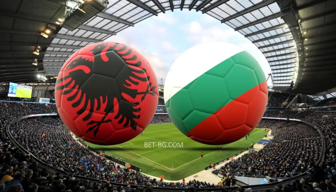 Albania - Bulgaria bet365