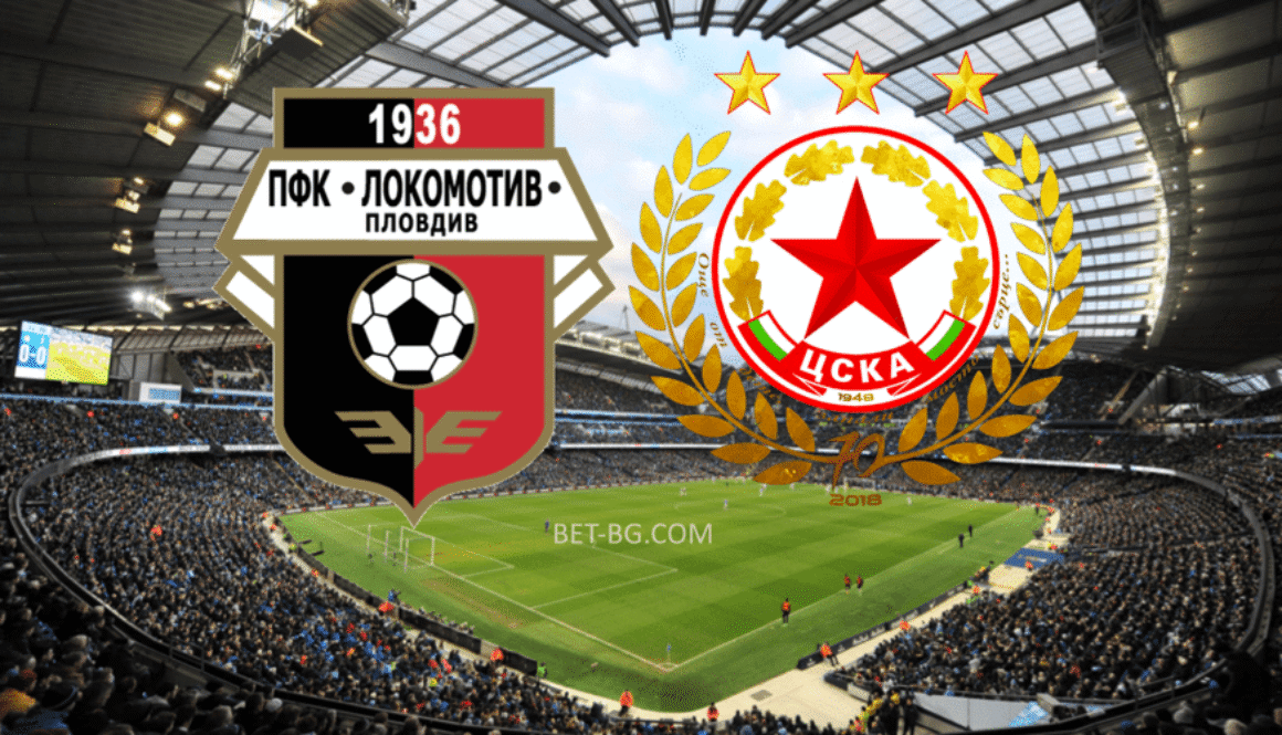 Lokomotiv Plovdiv - CSKA Sofia bet365