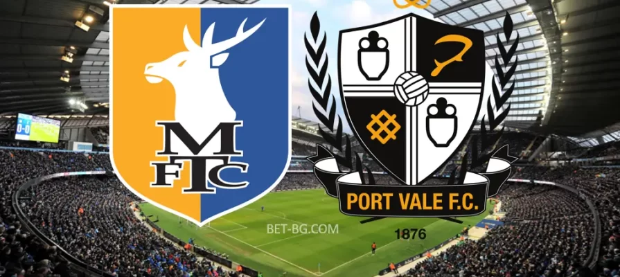 Mansfield - Port Vale bet365