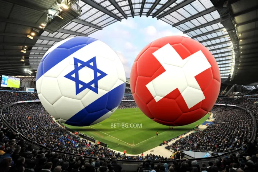 Israel - Switzerland bet365