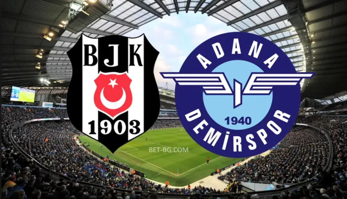 Besiktas - Adana Demirspor bet365