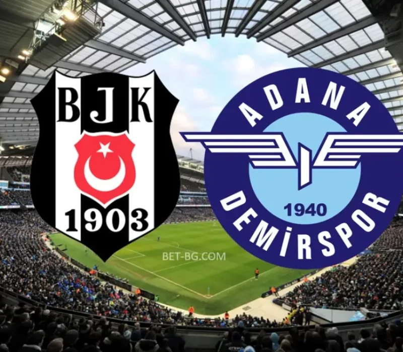 Besiktas - Adana Demirspor bet365