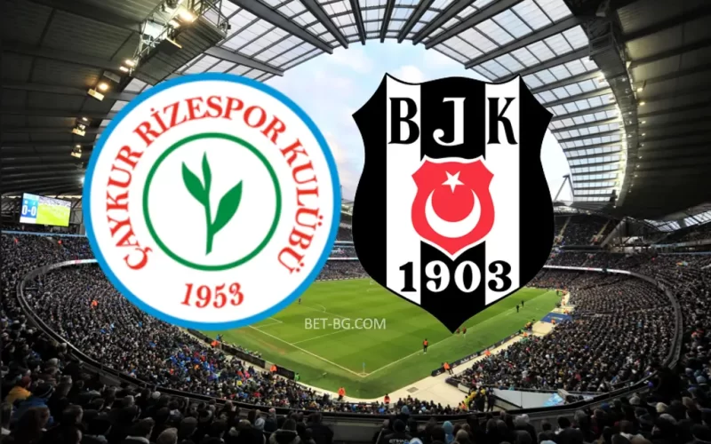 Çaykur Rizespor - Beşiktaş bet365