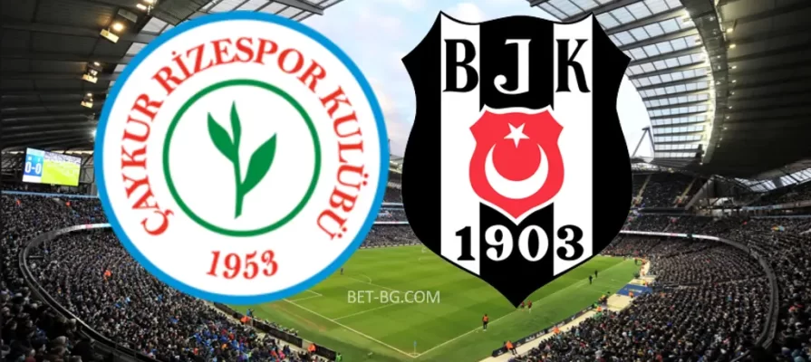 Çaykur Rizespor - Beşiktaş bet365