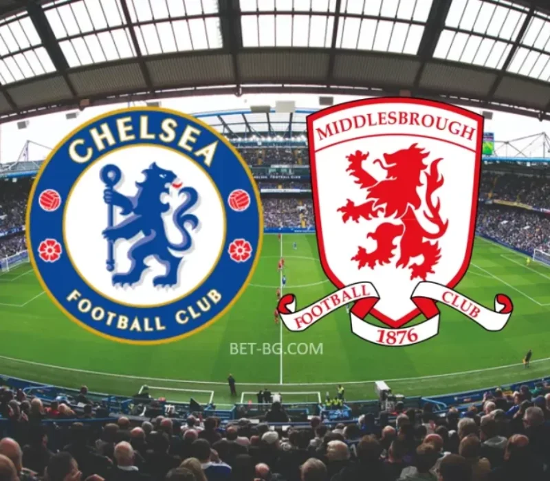 Chelsea - Middlesbrough bet365