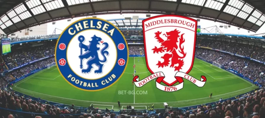 Chelsea - Middlesbrough bet365