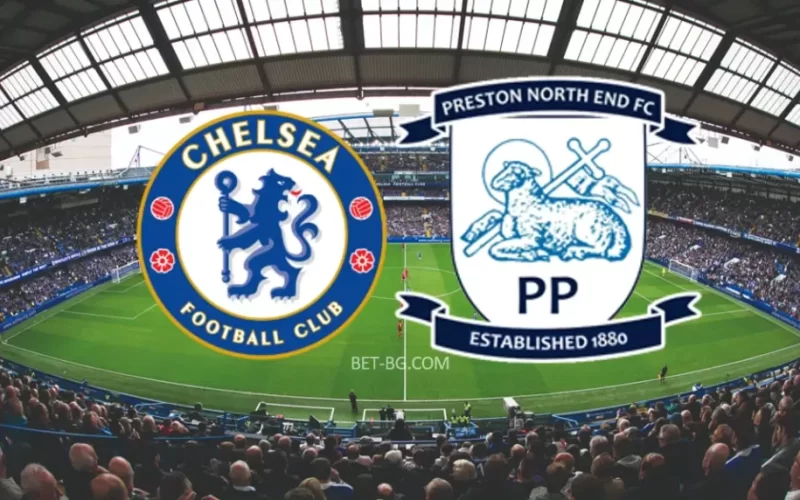 Chelsea - Preston bet365