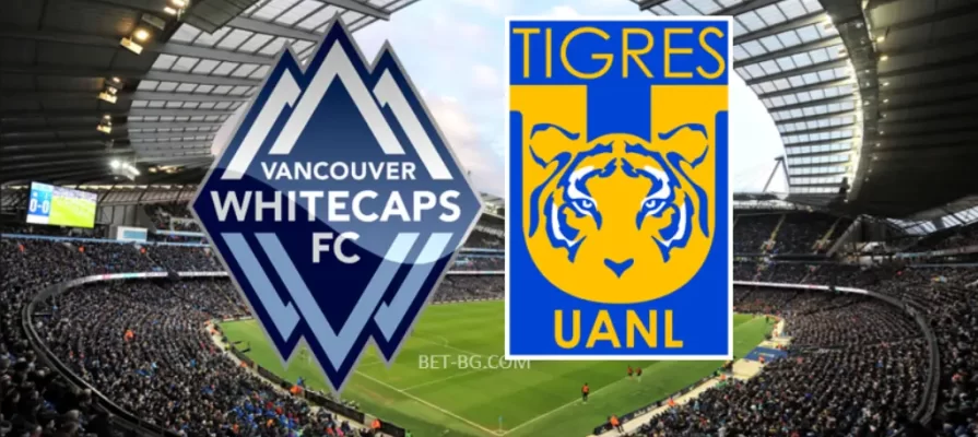 Vancouver Whitecaps - Tigres UANL bet365