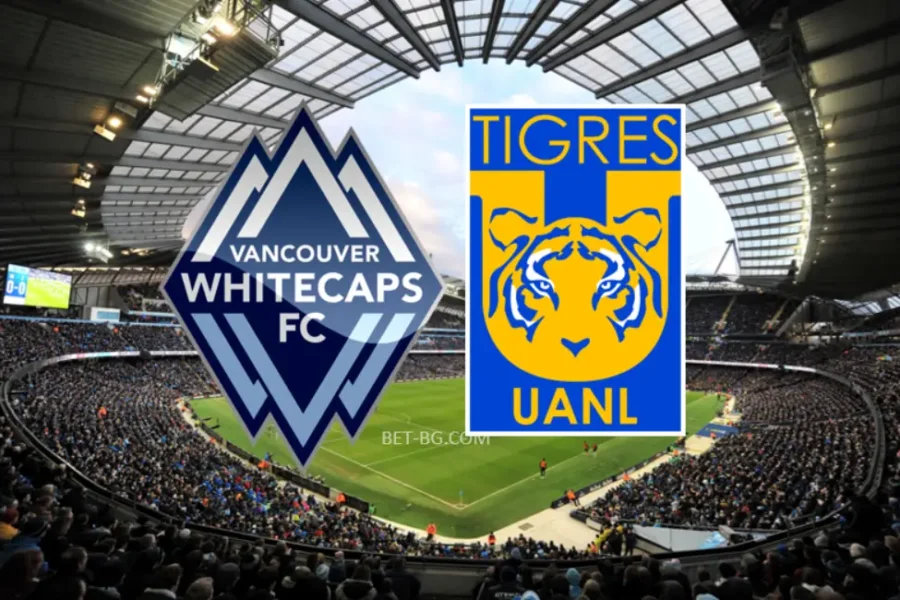 Vancouver Whitecaps - Tigres UANL bet365