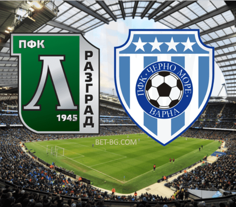Ludogorets - Black Sea Ludogorets - Black Sea