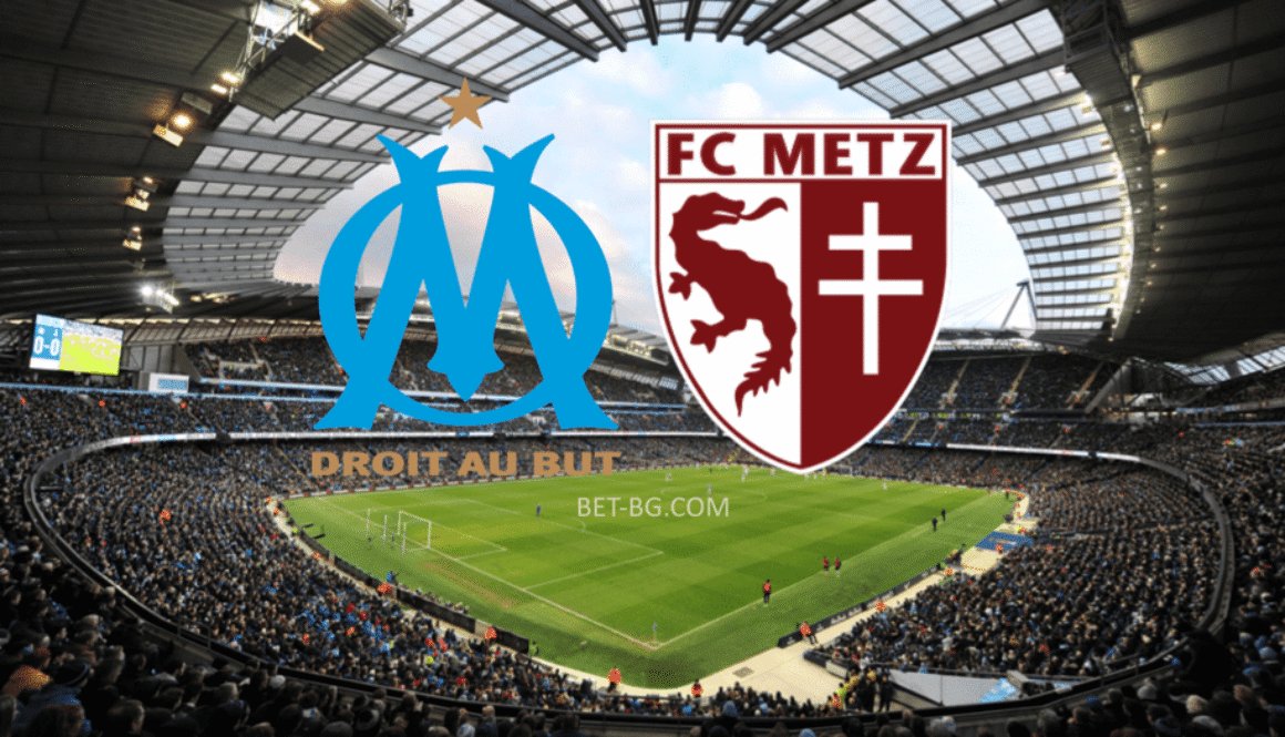 Marseille - Metz bet365