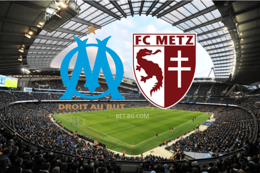 Marseille - Metz bet365