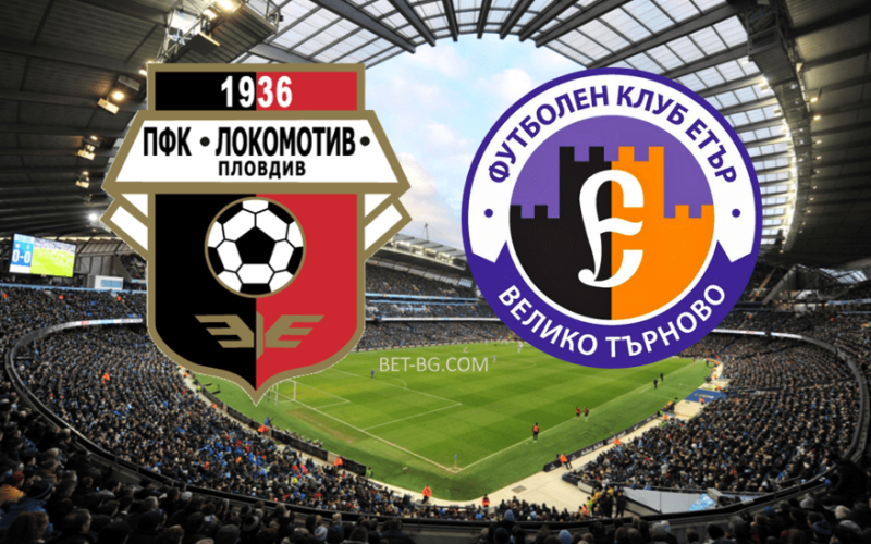 Lokomotiv Plovdiv - Eter Veliko Tarnovo bet365