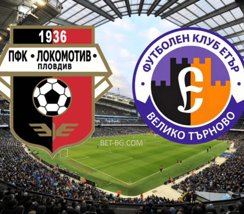 Lokomotiv Plovdiv - Eter Veliko Tarnovo bet365 Lokomotiv Plovdiv - Eter Veliko Tarnovo bet365