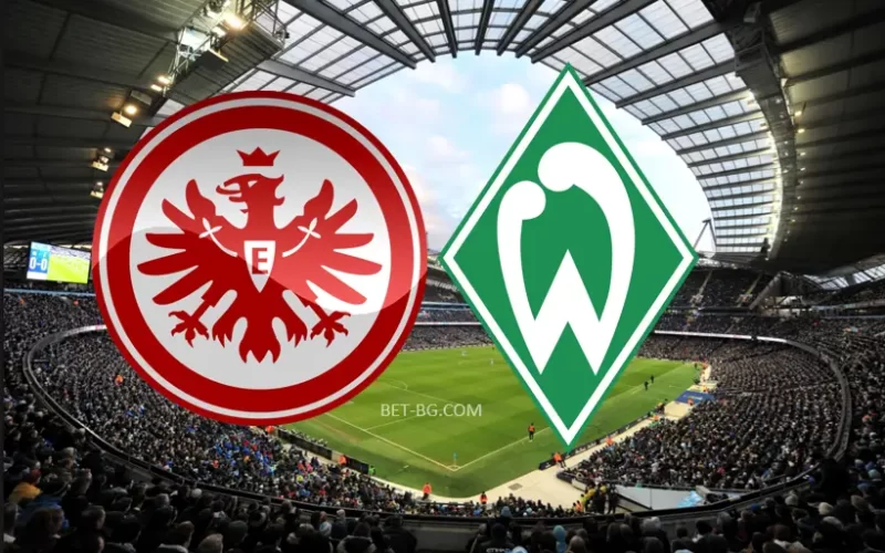 Eintracht Frankfurt - Werder Bremen bet365