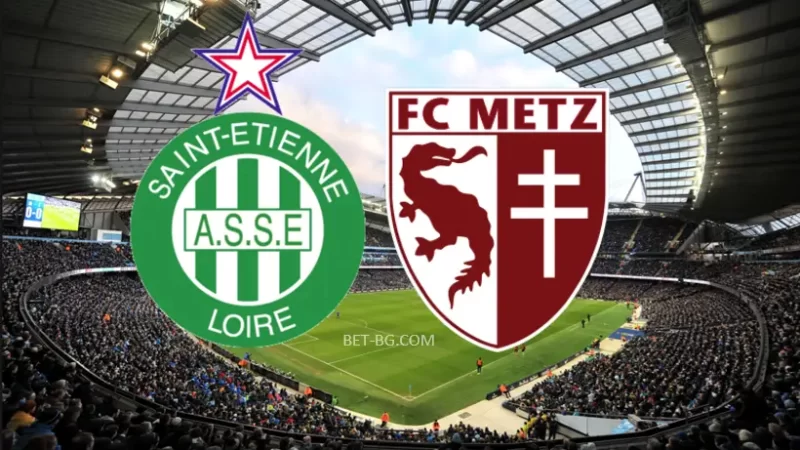 St Etienne - Metz bet365