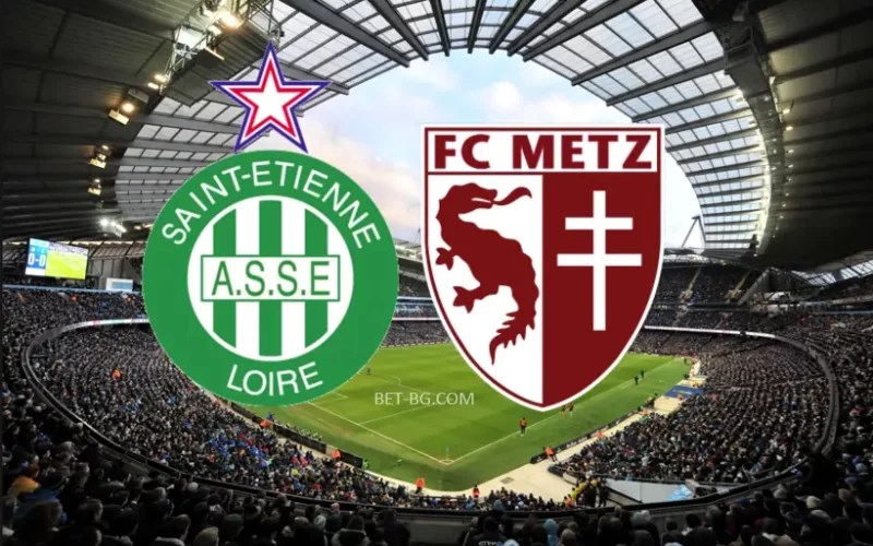 St Etienne - Metz bet365