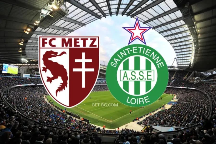Metz - St Etienne bet365 Metz - St Etienne bet365