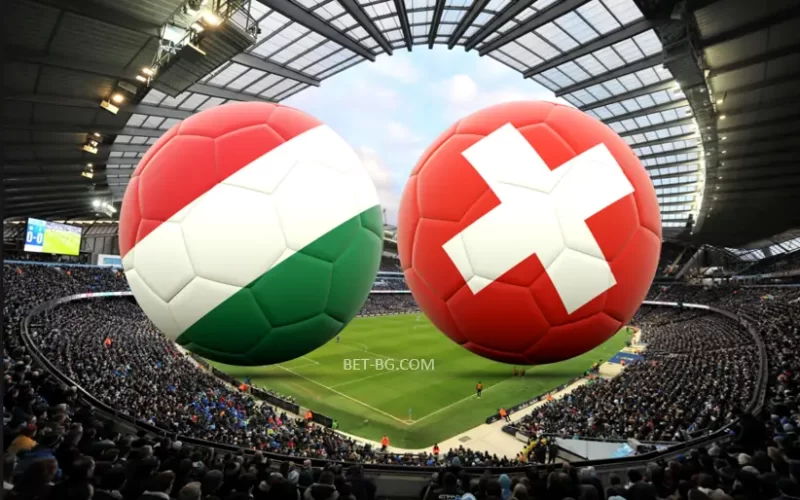 Hungary - Switzerland bet365