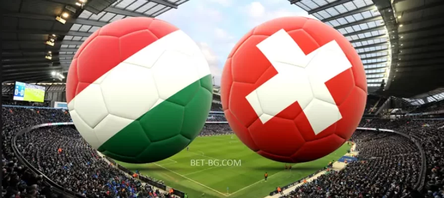 Hungary - Switzerland bet365