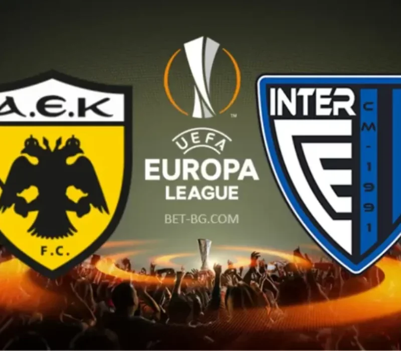 AEK Athens - Inter Club d'Escaldes bet365