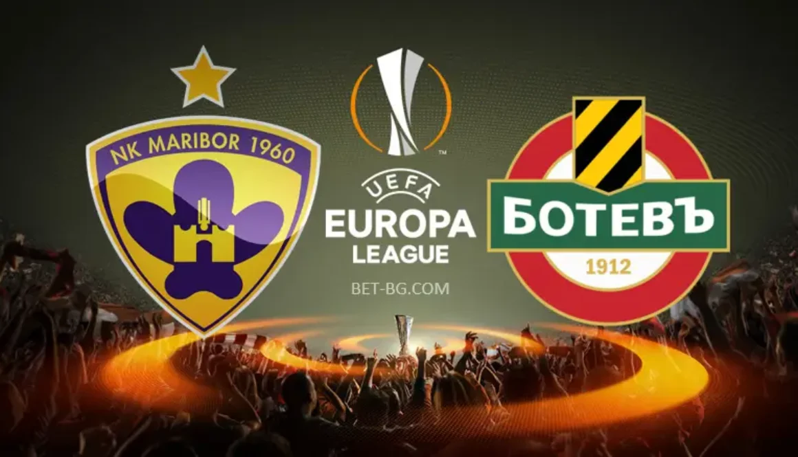 Maribor - Botev Plovdiv bet365