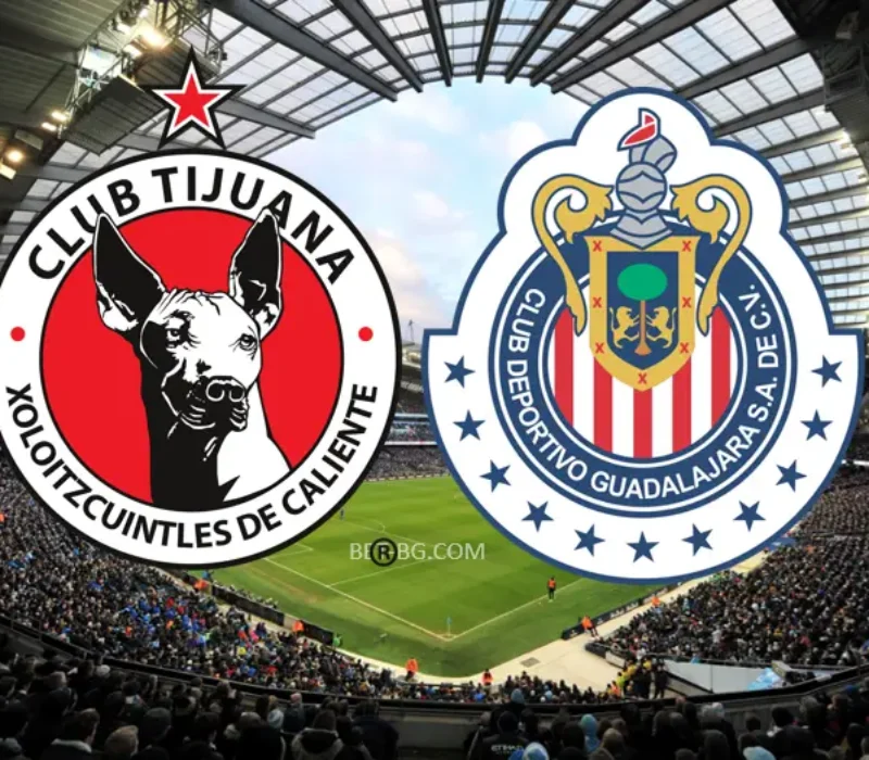 Тихуана - Чивас Гуадалахара bet365 Tijuana - Chivas Guadalajara bet365