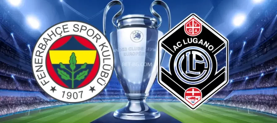 Fenerbahce - Lugano bet365