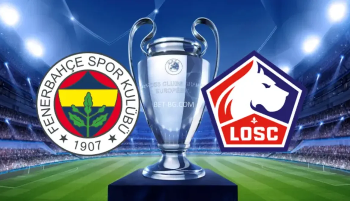 Fenerbahce - Lille bet365