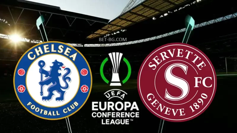 Chelsea - Servette bet365